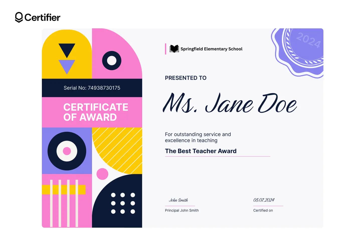 A colorful and modern best teacher award certificate presented to Ms. Jane Doe from Springfield Elementary School, exemplifying free award certificate templates.