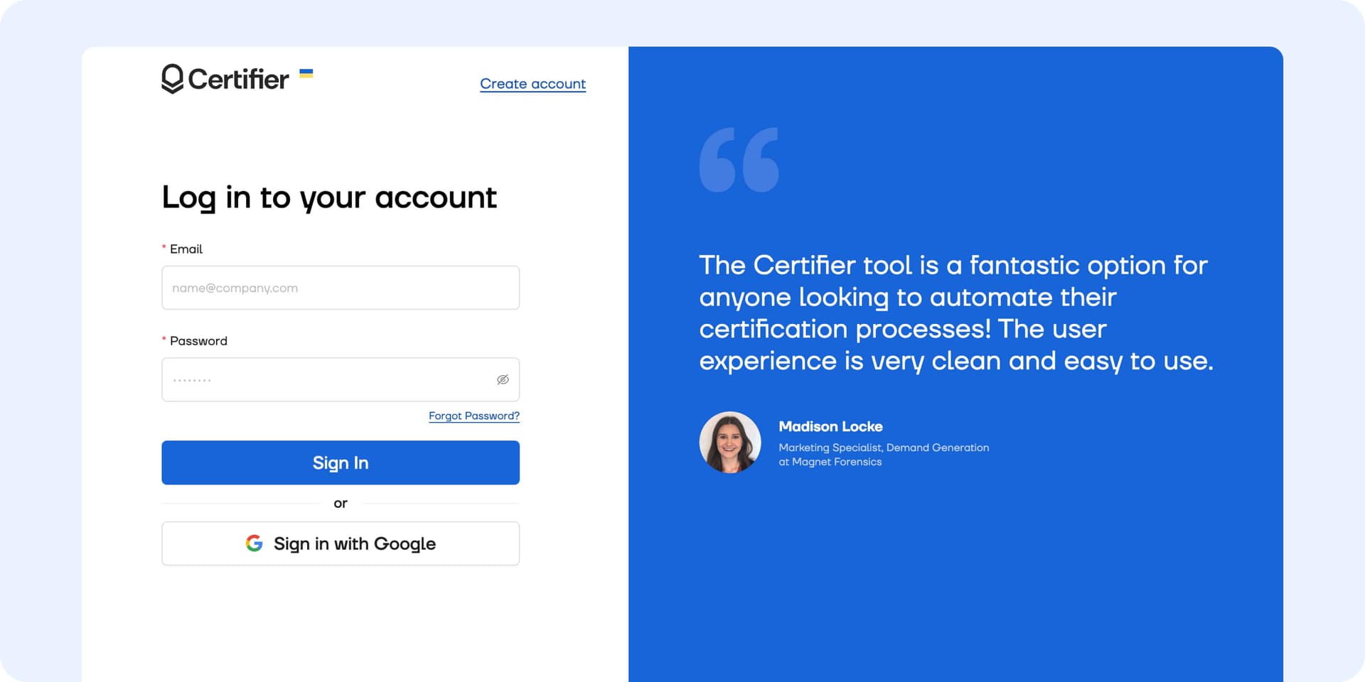 Creating an account in the Certifier dashboard. Creating an account in the Certifier dashboard.