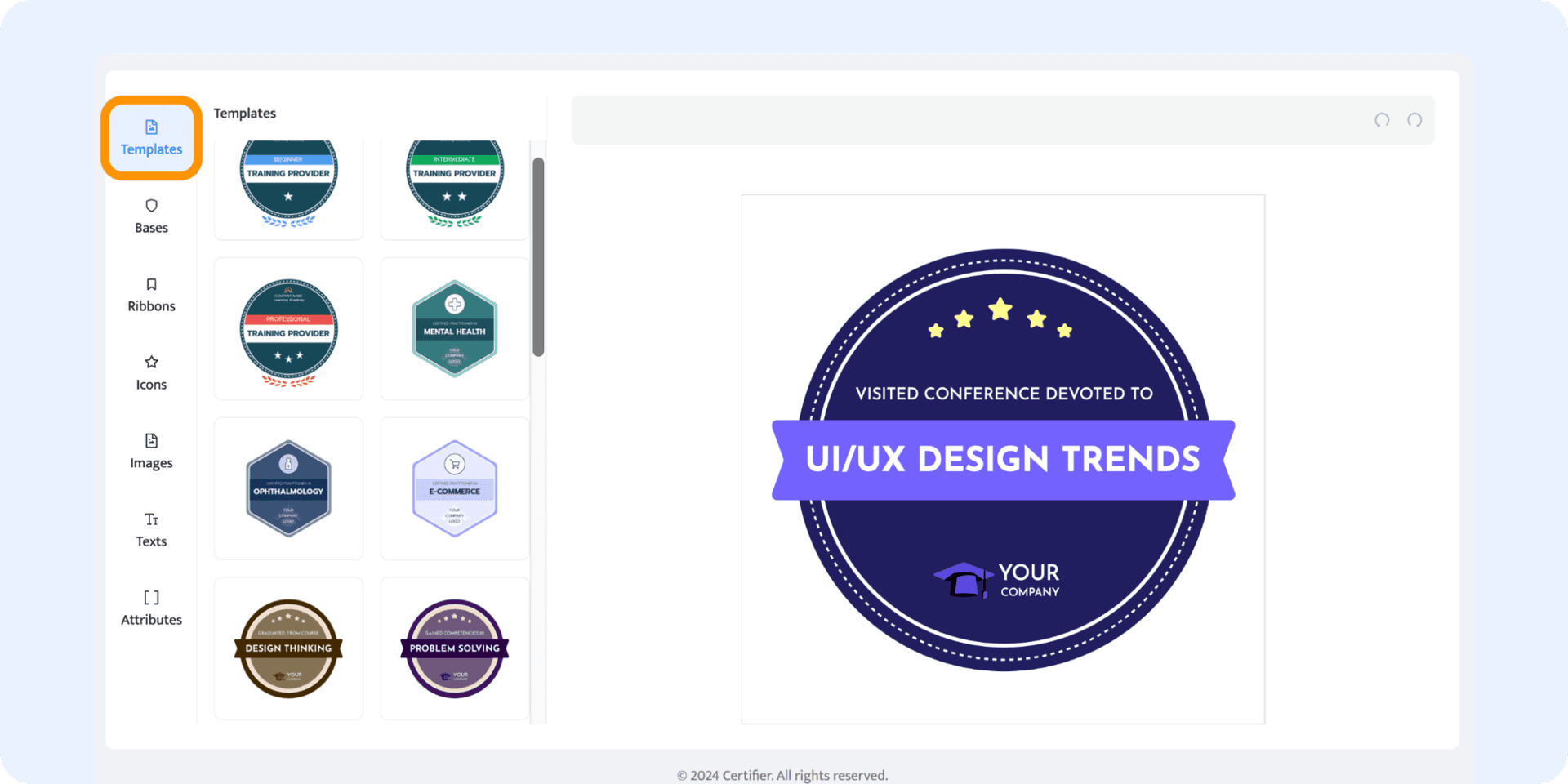 Choosing the badge design template to start creating badges. Choosing the badge design template to start creating badges.