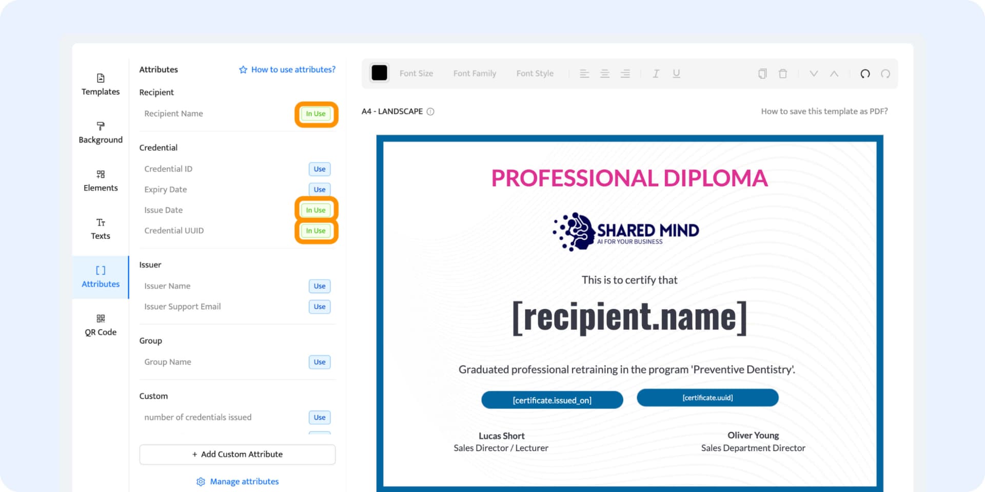 Adding dynamic attributes to the certificate designs. Adding dynamic attributes to the certificate designs.