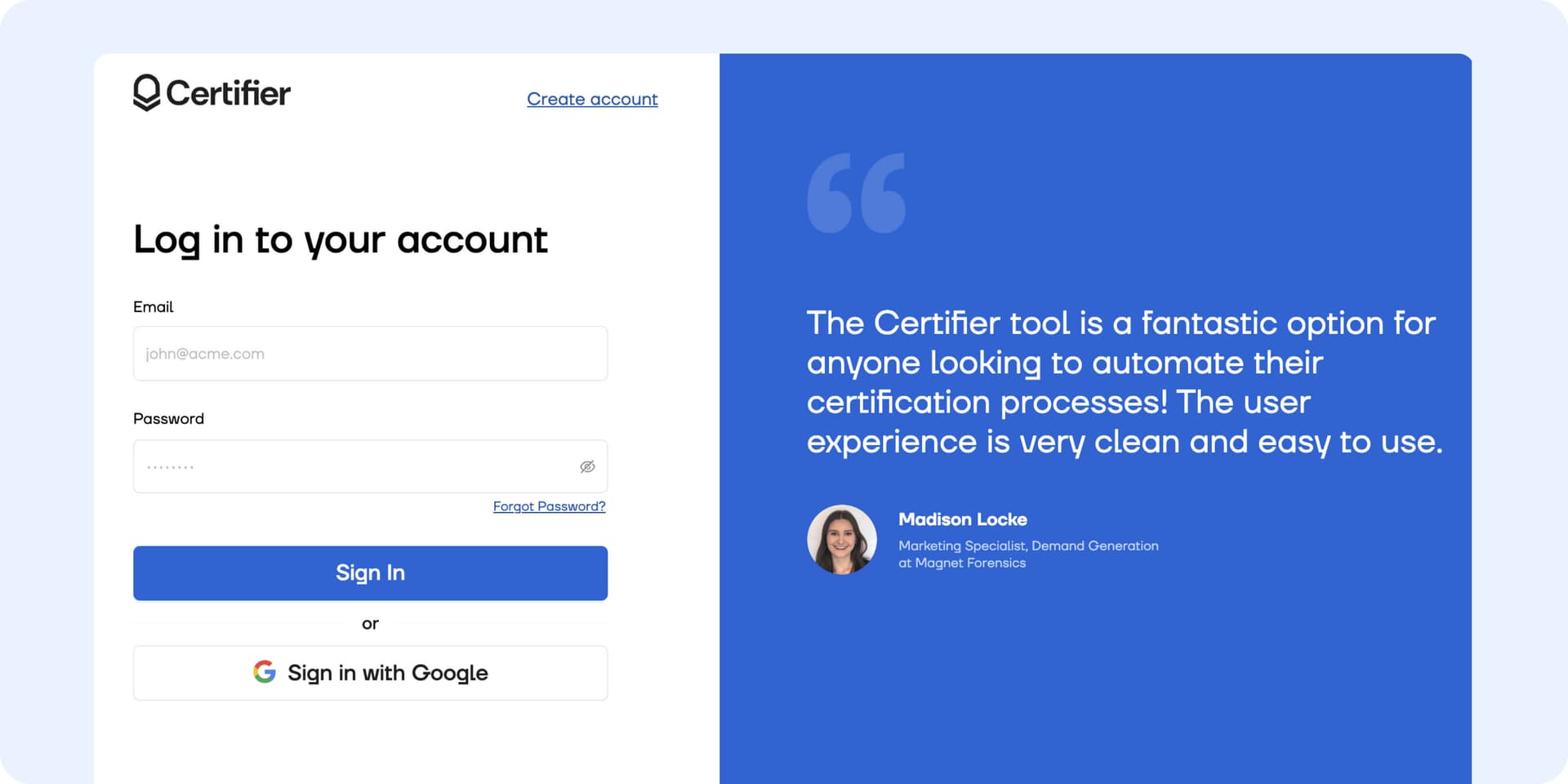 Signing up to Certifier with email address and password fields to fill out. Signing up to Certifier with email address and password fields to fill out.
