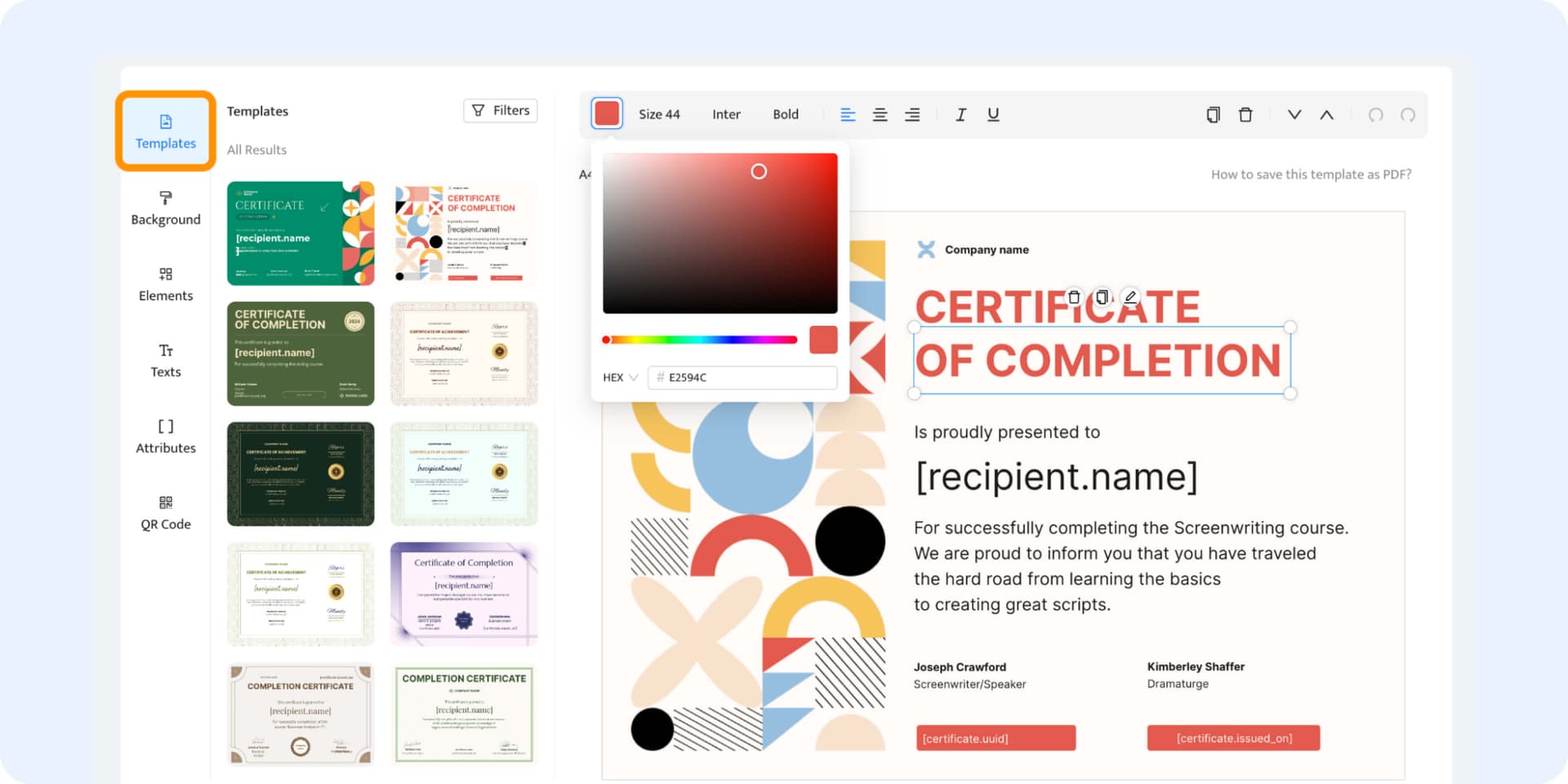 Choosing the certificate template that will recipients share on social media. Choosing the certificate template that will recipients share on social media.