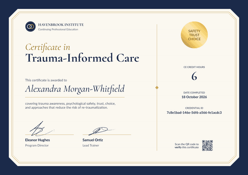 Trauma-Informed Care CE Certificate Trauma-Informed Care CE Certificate