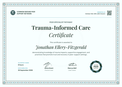 Trauma-Informed Peer Support Certificate Trauma-Informed Peer Support Certificate